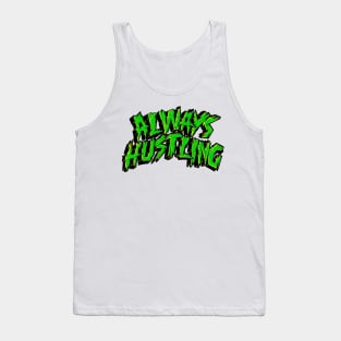 Always Hustling Tank Top